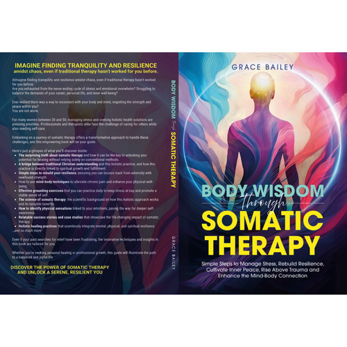 Body Wisdom Through Somatic Therapy